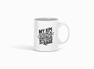 My KPI is keeping this whole circus running with coffee and rage.